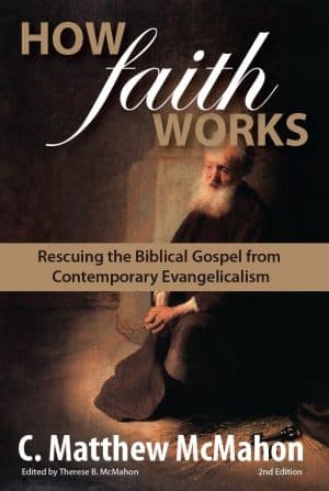 How Faith Works: Rescuing the Gospel from Contemporary Evangelicalism