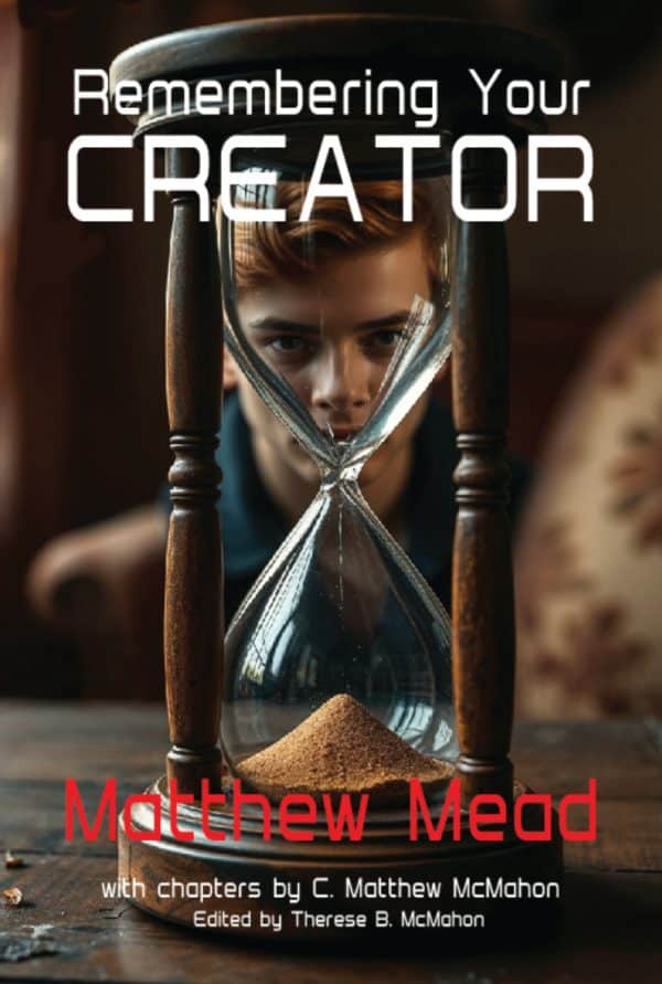 Remembering Your Creator - by Matthew Mead (Meade) (1630-1699) New Edition