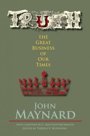 Truth, the Great Business of Our Times - by John Maynard (1600-1665)