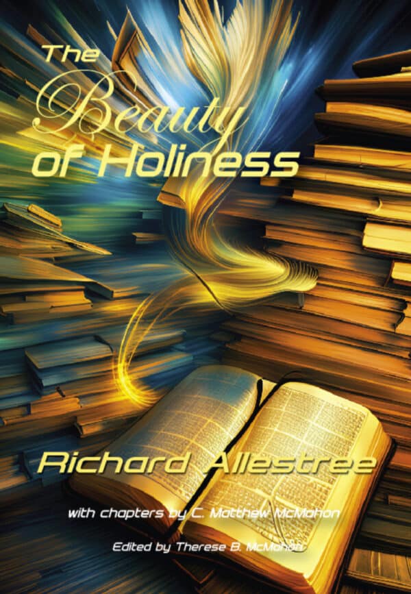 The Beauty of Holiness by Richard Allestree (1619-1681)