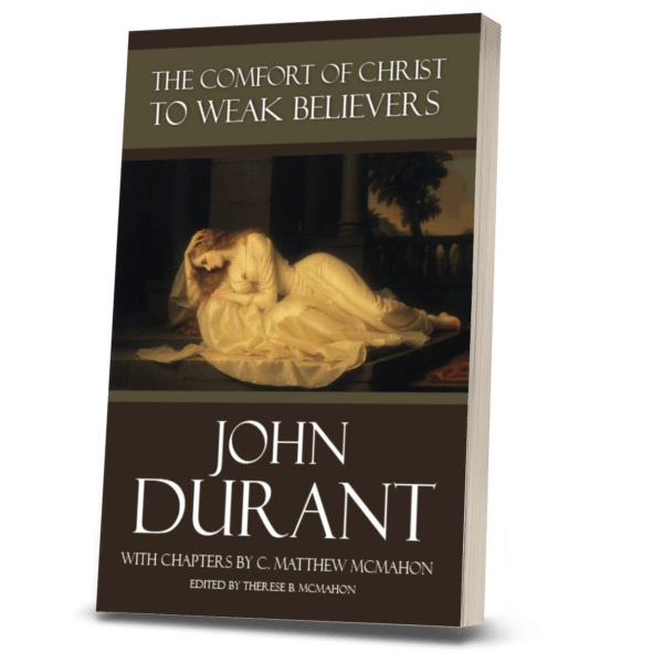 The Comfort of Christ to Weak Believers - by John Durant (1620-1686) - Image 3