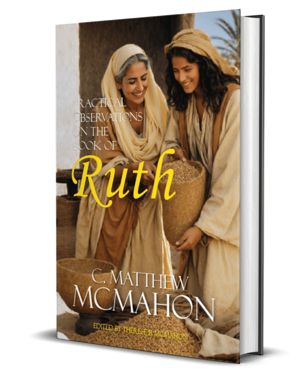 Practical Observations on the Book of Ruth - by C. Matthew McMahon - Image 2