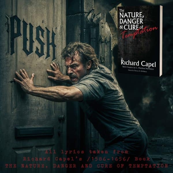 PUSH - Reformed Music Project - Richard Capel - by C. Matthew McMahon(RM)