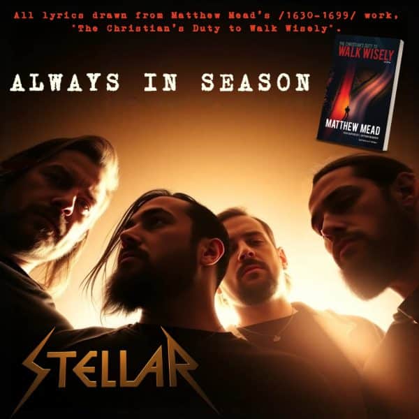 ALWAYS IN SEASON - Reformed Music Project - Matthew Mead (1629/30-1699) - by C. Matthew McMahon