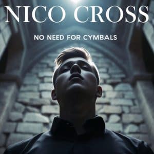 No Need for Cymbals - Nico Cross - Reformed Music Album - by C. Matthew McMahon