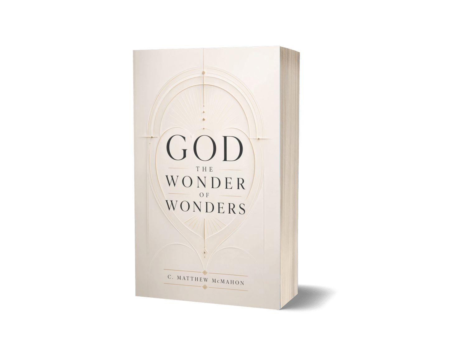 God the Wonder of Wonders - by C. Matthew McMahon - Image 2